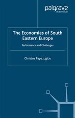 The Economies of South Eastern Europe: Performance and Challenges