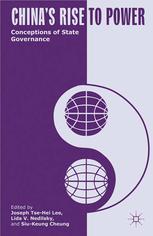 China’s Rise to Power: Conceptions of State Governance