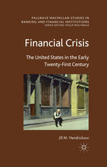 Financial Crisis: The United States in the Early Twenty-First Century