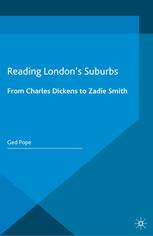 Reading London’s Suburbs: From Charles Dickens to Zadie Smith