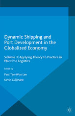 Dynamic Shipping and Port Development in the Globalized Economy: Volume 2: Emerging Trends in Ports