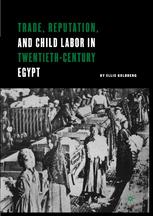 Trade, Reputation and Child Labor in Twentieth-Century Egypt