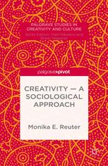 Creativity — A Sociological Approach