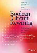 Boolean circuit rewiring : bridging logical and physical designs