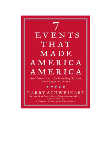 Seven Events That Made America America