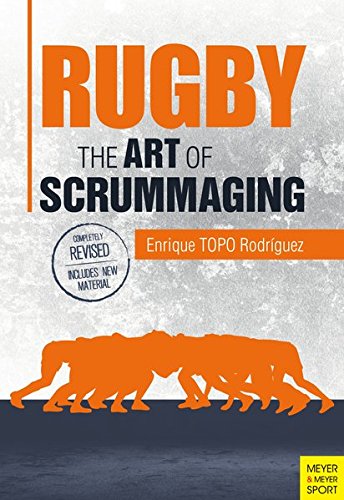 Rugby : the art of scrummaging