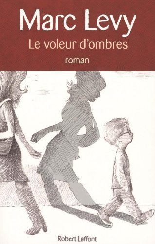 Le voleur d'ombres : roman