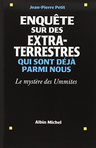 Enquête sur des extra-terrestres qui sont déjà parmi nous : le mystère des Ummites
