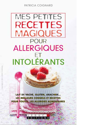 Mes petites recettes magiques pour allergiques et intolérants