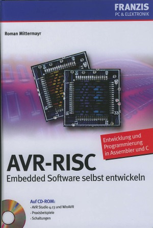 AVR-RISC Embedded Software selbst entwickeln