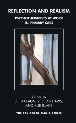 Reflecting on Reality: Psychotherapists at Work in Primary Care