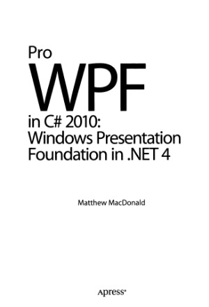 WPF Windows Presentation Foundation в .NET 4.0 с примерами на C# 2010 для профессионалов