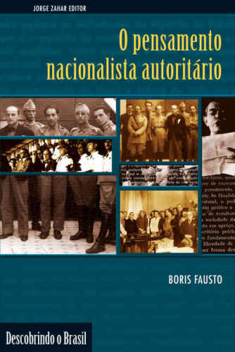 O Pensamento Nacionalista Autoritário