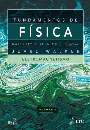 Fundamentos de Física Vol. 3: Eletromagnetismo