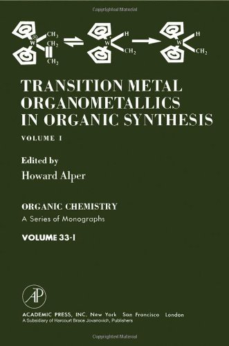 Transition Metal Organometallics in Organic Synthesis: v. 1