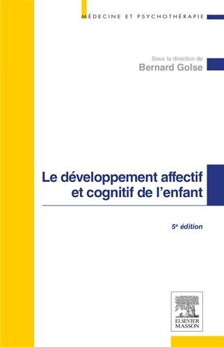 Le développement affectif et cognitif de l'enfant
