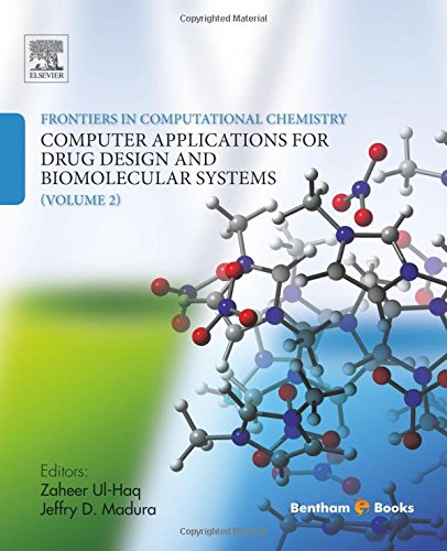 Frontiers in Computational Chemistry. Volume 2: Computer Applications for Drug Design and Biomolecular Systems