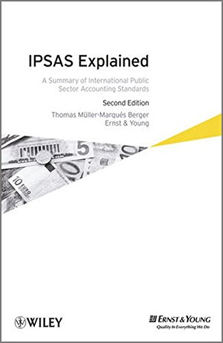 IPSAS Explained: A Summary of International Public Sector Accounting Standards