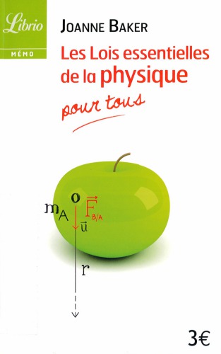 Les lois essentielles de la physique : pour tous