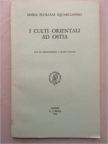 I culti orientali ad Ostia
