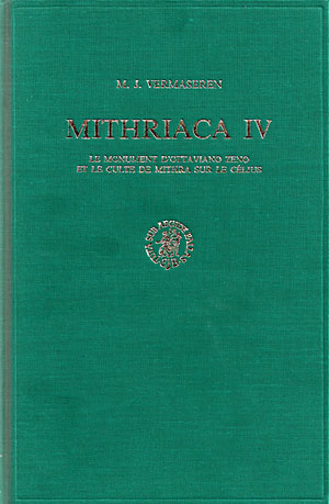 Mithriaca IV: Le monument d’Ottaviano Zeno et le culte de Mithra sur le Célius