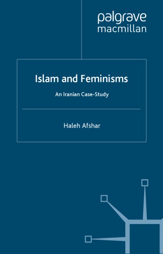 Islam and Feminisms: An Iranian Case-Study
