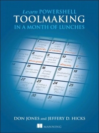 Learn PowerShell Toolmaking in a Month of Lunches