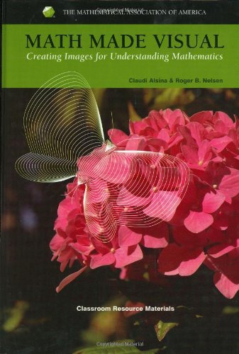 Math Made Visual: Creating Images for Understanding Mathematics