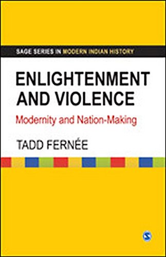 Enlightenment and Violence: Modernity and Nation-making