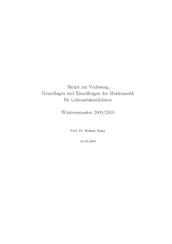 Skript zur Vorlesung Grundlagen und Einzelfragen der Mathematik fur Lehramtskandidaten, Wintersemester 2009/2010