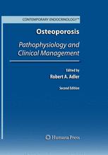 Osteoporosis: Pathophysiology and Clinical Management