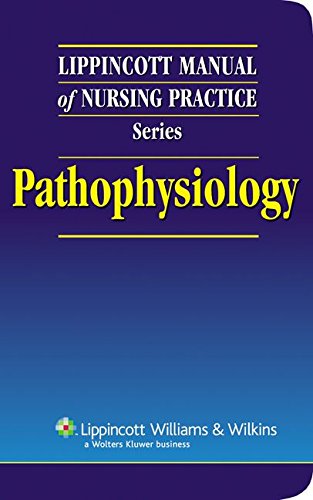 Lippincott Manual of Nursing Practice Series: Pathophysiology
