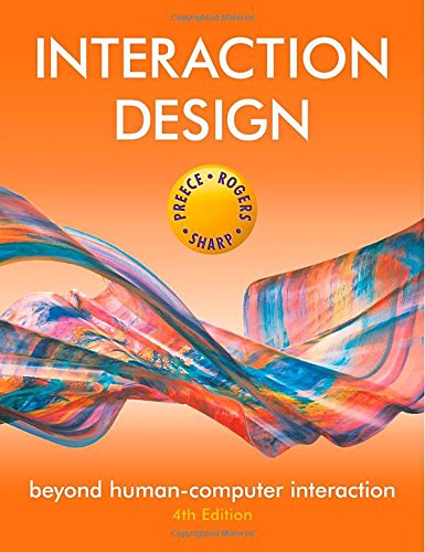 Interaction Design: Beyond Human-Computer Interaction
