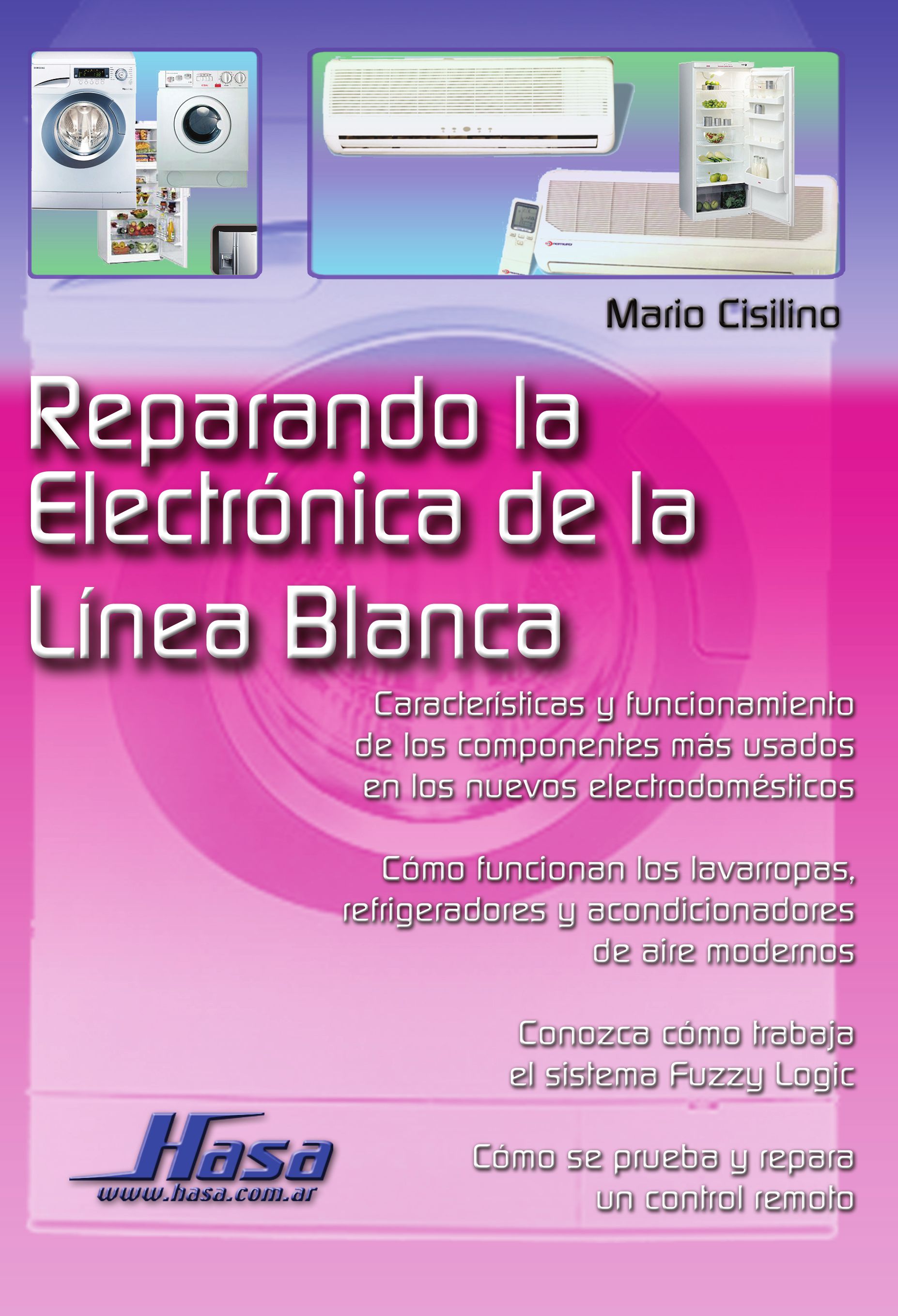 Reparando la Electrónica de la Línea Blanca