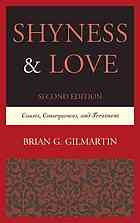Shyness & love : causes, consequences, and treatment