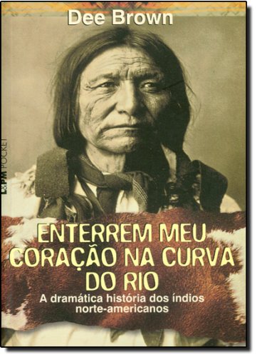Enterrem Meu Coração Na Curva do Rio