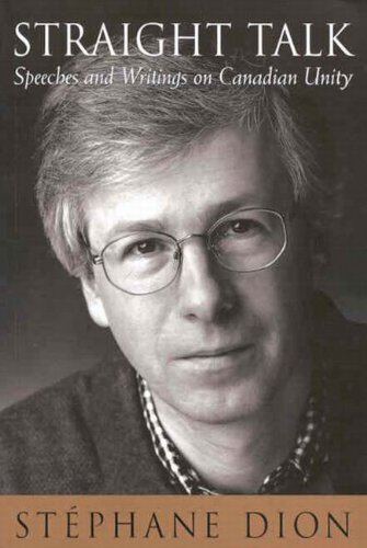 Straight Talk: Speeches and Writings on Canadian Unity