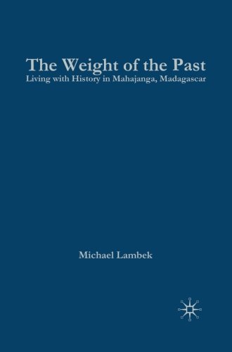 The Weight of the Past: Living with History in Mahajanga, Madagascar