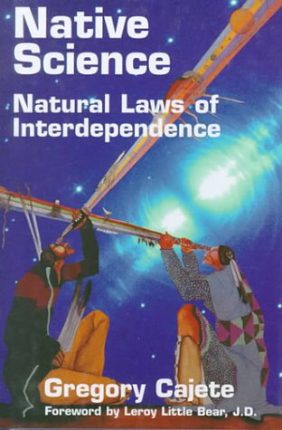 Native Science: Natural Laws of Interdependence