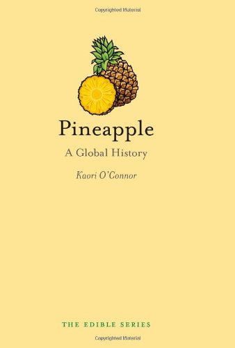 Pineapple: A Global History