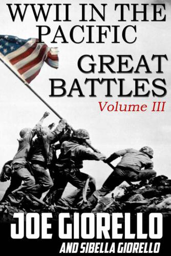 Great Battles Volume III WWII in The Pacific