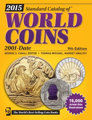 2015 KRAUSE Standard Catalog of World Coins. 2001-Date, 9th Edition