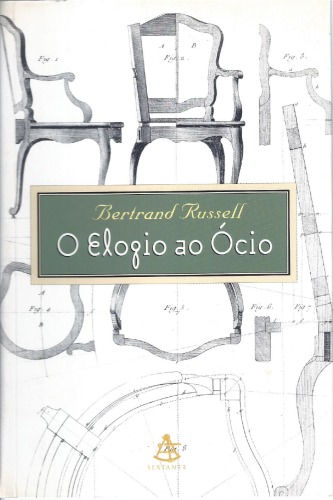 O Elogio ao Ócio