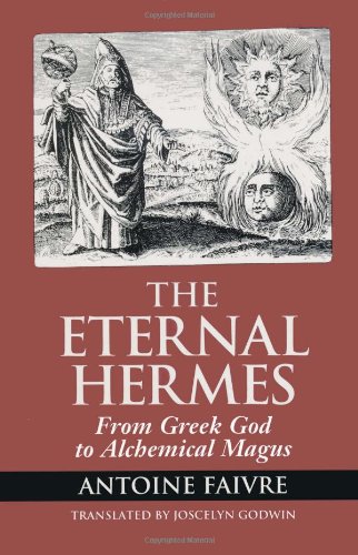 The Eternal Hermes: From Greek God to Alchemical Magus