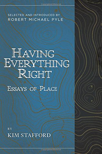 Having Everything Right: Essays of Place