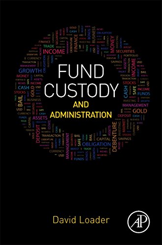 Fund Custody and Administration