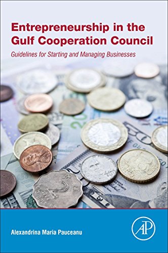 Entrepreneurship in the Gulf Cooperation Council. Guidelines for Starting and Managing Businesses