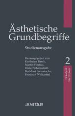 Ästhetische Grundbegriffe: Band 2: Dekadent — Grotesk