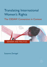 Translating International Women's Rights: The CEDAW Convention in Context
