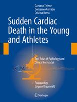 Sudden Cardiac Death in the Young and Athletes: Text Atlas of Pathology and Clinical Correlates